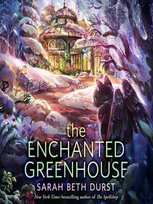 cover image of The Enchanted Greenhouse